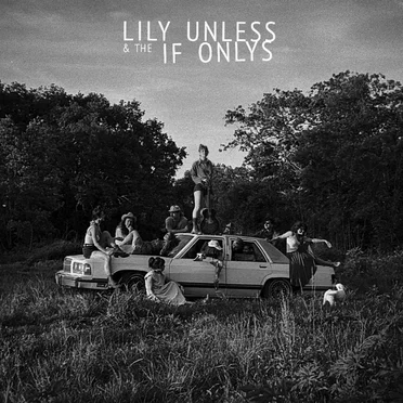 Lily Unless & The If Onlys