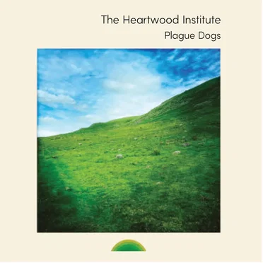 Plague Dogs by The Heartwood Institute - album cover