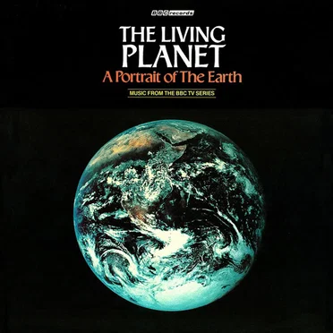 The Living Planet: A Portrait of the Earth