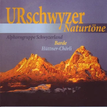 URschwyzer Naturtöne by Various Artists - album cover