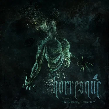 Chasms Pt. II - The Devouring Exorbitance by Horresque - album cover