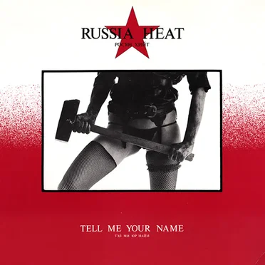 Tell Me Your Name by Russia Heat - album cover