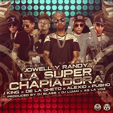 La super chapiadora (remix 2)