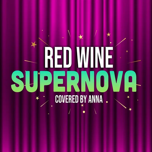 Red Wine Supernova