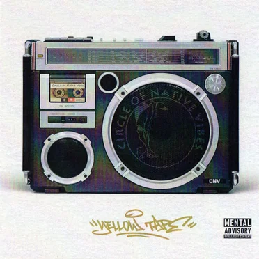 Yellow Tape by Circle of Native Vibes - album cover