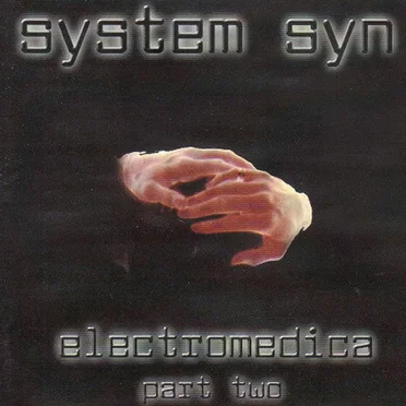 Electromedica, Part Two by System Syn - album cover