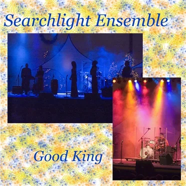 Good King by Searchlight Ensemble - album cover