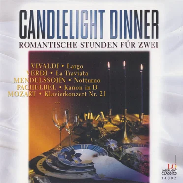 Candlelight Dinner: Romantische Stunden für Zwei by Various Artists - album cover
