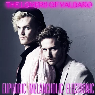 Euphoric Melancholic Electronic by The Lovers of Valdaro - album cover