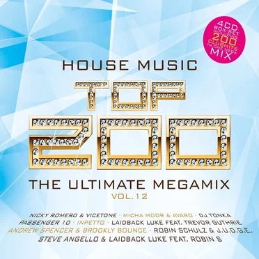 House Music Top 200: The Ultimate Megamix, Vol. 12 by Various Artists - album cover