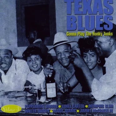 Texas Blues: Gonna Play The Honky Tonks by Various Artists - album cover