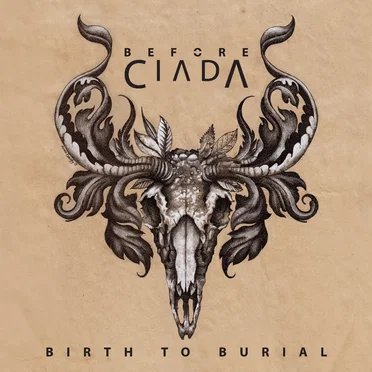 Birth to Burial by Before Ciada - album cover
