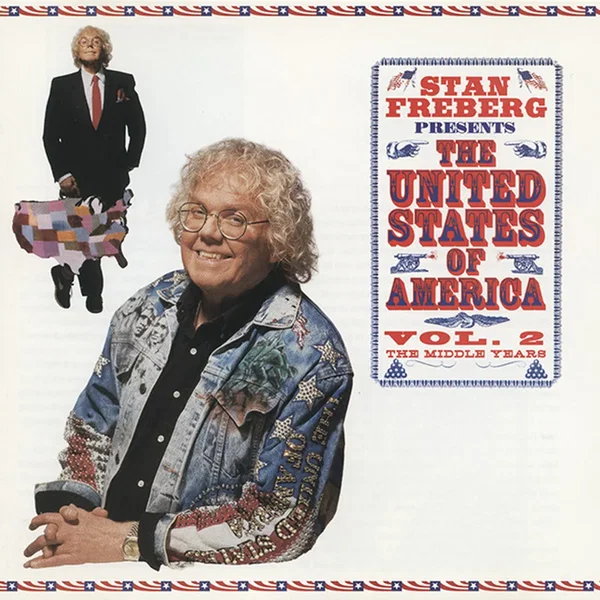 Stan Freberg Presents: The United States of America, Volume 2: The Middle Years