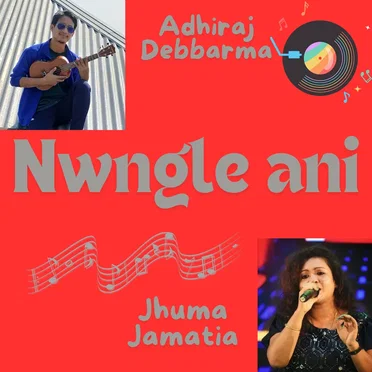 Nwngle Ani by Adhiraj Debbarma - album cover