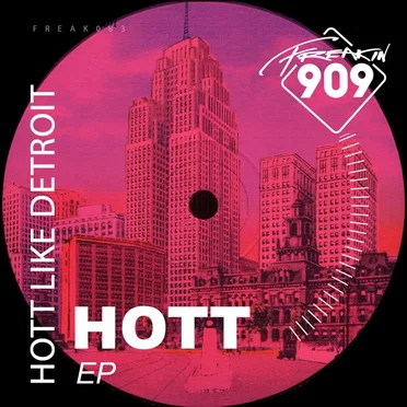 Hott EP by Hott like Detroit - album cover