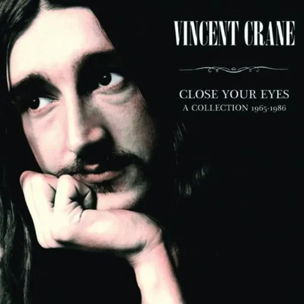 Close Your Eyes: A Collection 1965-1986