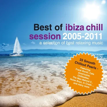 Best of Ibiza Chill Session 2005–2011 by Various Artists - album cover