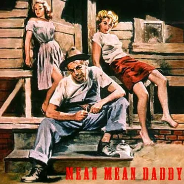 Mean Mean Daddy by Various Artists - album cover