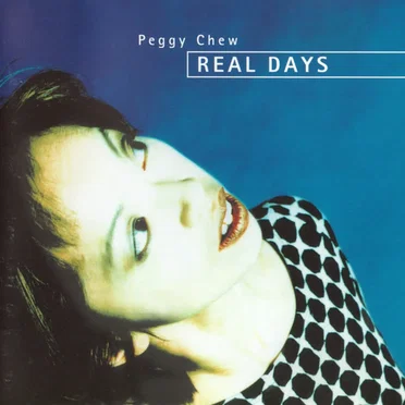 Real Days by Peggy Chew - album cover