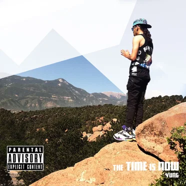 The Time Is Now by YunG - album cover