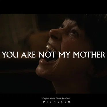 You Are Not My Mother