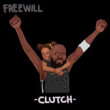 Clutch by Freewill - album cover