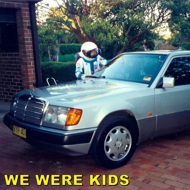 We Were Kids