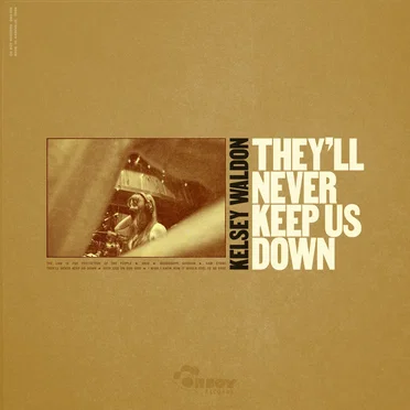 They’ll Never Keep Us Down
