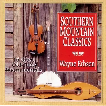 Southern Mountain Classics by Wayne Erbsen - album cover