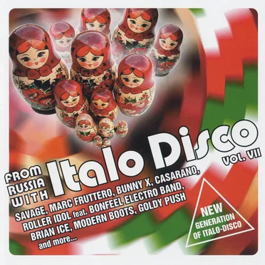 From Russia With Italo Disco, Vol. VII by Various Artists - album cover