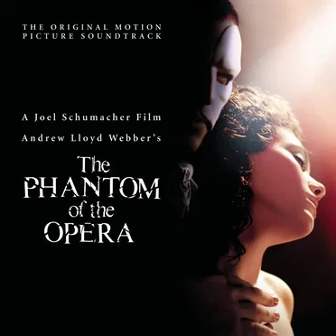 The Phantom of the Opera: The Original Motion Picture Soundtrack