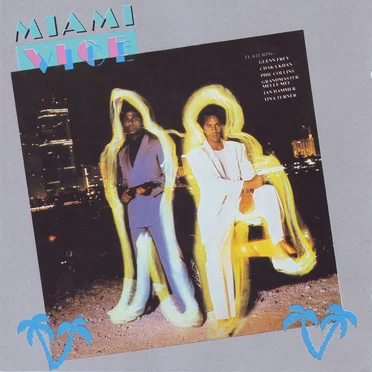Music From the Television Series “Miami Vice” by Various Artists - album cover