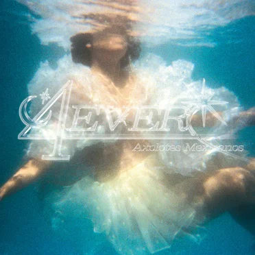 4ever by Axolotes Mexicanos - album cover
