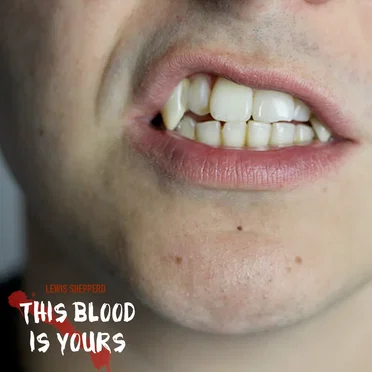 This Blood Is Yours