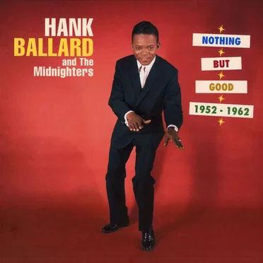 Nothing but Good: 1952-1962