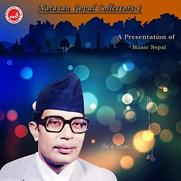 Narayan Gopal Collectors 1 by Narayan Gopal - album cover