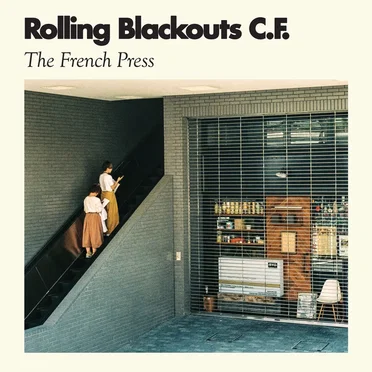 The French Press by Rolling Blackouts Coastal Fever - album cover