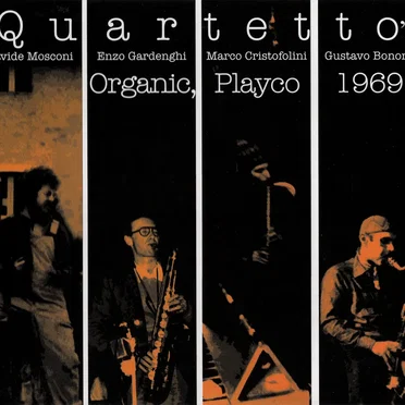 Organic, Playco 1969 by Quartetto - album cover