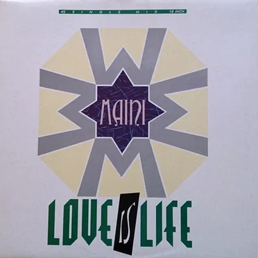 Love Is Life by Maini - album cover