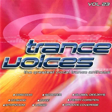 Trance Voices: The Greatest Vocal Trance Anthems, Volume Twenty Three by Various Artists - album cover
