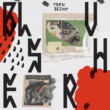 Tren Rezno by blusher - album cover