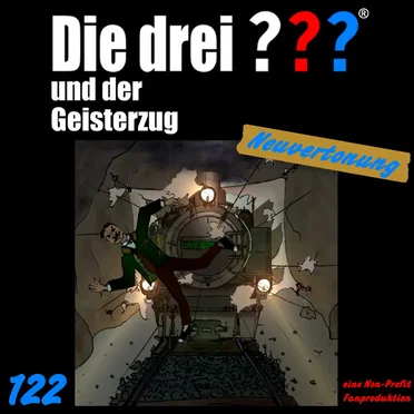 Die drei ??? 122: und der Geisterzug by Neuvertonung - album cover