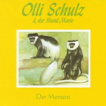 Der Moment by Olli Schulz & der Hund Marie - album cover