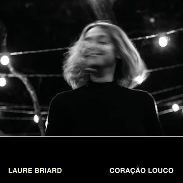 Coração Louco by Laure Briard - album cover