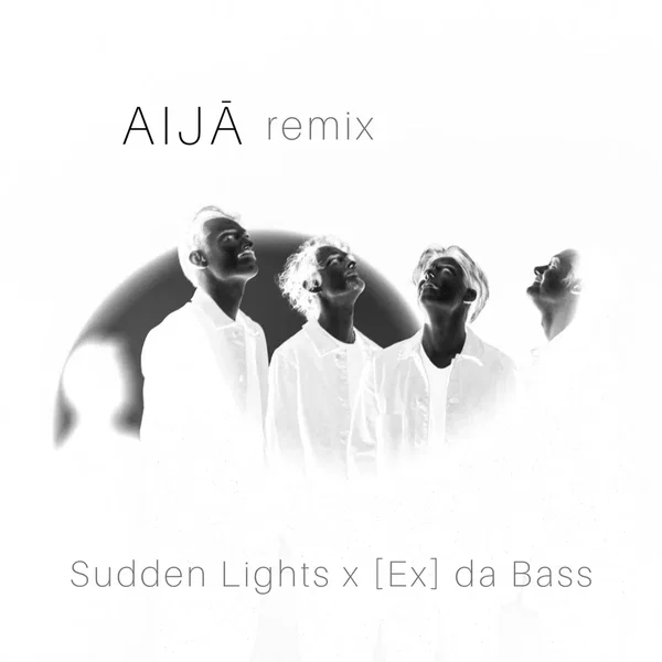 Aijā ([Ex] da Bass remix)