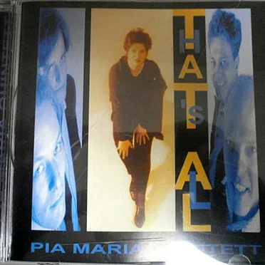 That's All by Pia Maria Quintett - album cover