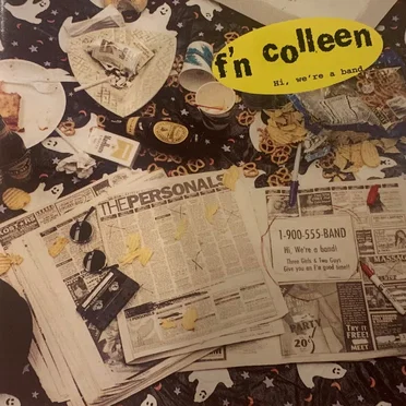Hi, We’re a Band by F’n Colleen - album cover
