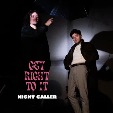 Get Right To It by Night Caller - album cover