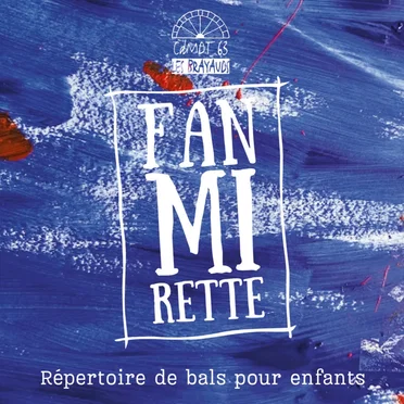Fanmirette by Les Brayauds - album cover