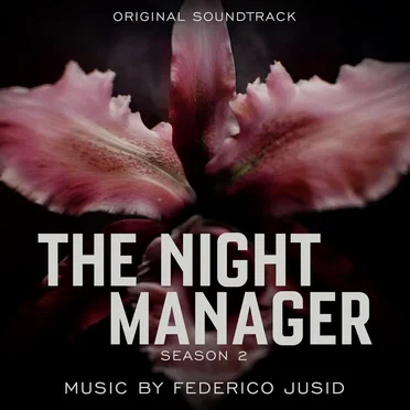 The Night Manager: Season 2 (Original Television Soundtrack)
